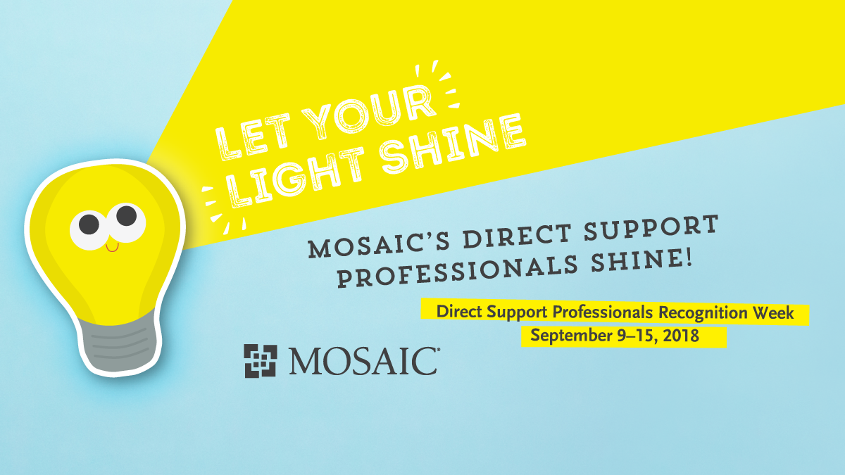 Mosaic's Direct Support Professionals Shine!